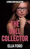  The Doll Collector: Lesbian Submission Bundle (English Edition)