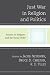 Just War in Religion and Politics (Jacob Neusner Series: Religion/Social Order)