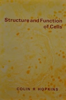 Structure and Function of Cells: A Text for Students in Medicine and Science