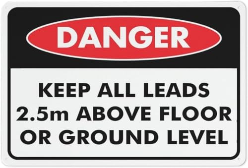 Danger Keep All Leads 2.5M Above Floor Or Ground Level