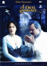 A Cruel Romance (Zhestokiy romans) (RUSCICO) (NTSC) (2 DVD)