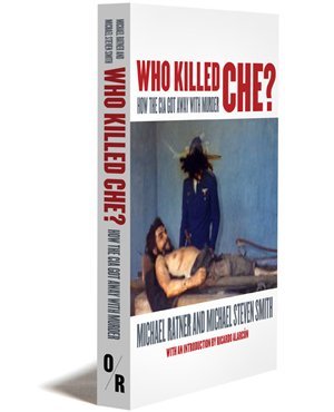 Buy Who Killed Che?: How the CIA Got Away with Murder — BookShops.in