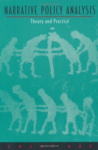 Narrative Policy Analysis: Theory and Practice by Emery Roe (1994-11-04)