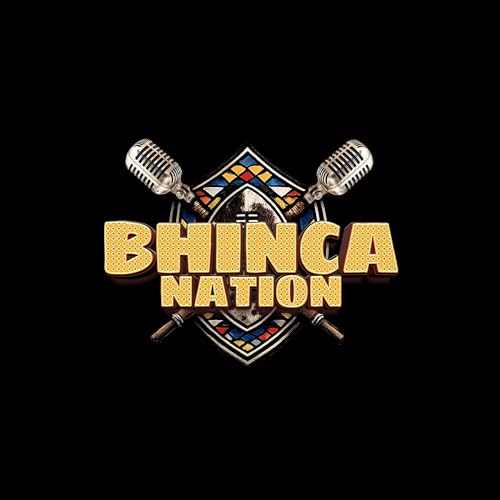 BHINCA NATION Ep 3 | uMnumzane vs Mr , Backroom Origins, Circumcision, Indlukulu & Pologamy, Marital Bed Protocol Podcast Por  arte de portada