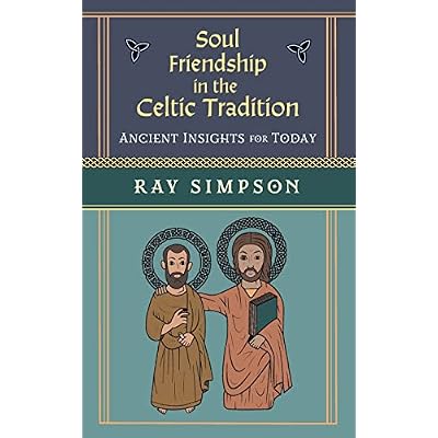 Soul Friendship in the Celtic Tradition