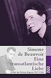  Eine transatlantische Liebe: Briefe an Nelson Algren 1947 - 1964