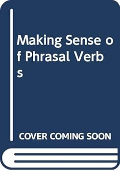 Paperback Making Sense of Phrasal Verbs: Students' Book