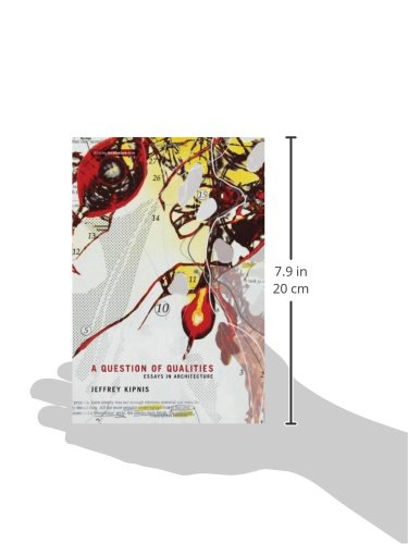 A Question of Qualities: Essays in Architecture