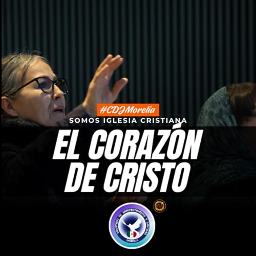 El Coraz&oacute;n de Cristo - Pastor Javier Salgado