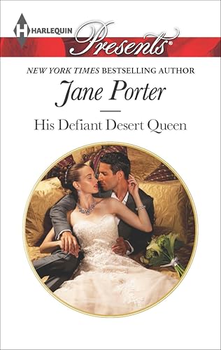 His Defiant Desert Queen (The Disgraced Copelands Book 2)