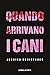 Quando Arrivano I Cani - 3