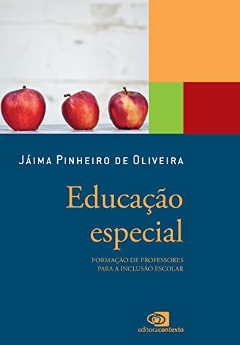 Educação especial: Formação de professores para a inclusão escolar