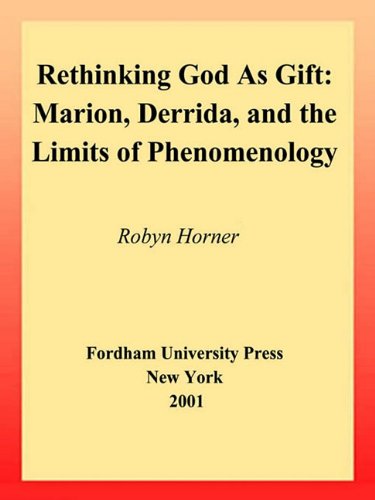 Buy Rethinking God As Gift: Marion, Derrida, and the Limits of Phenomenology — BookShops.in