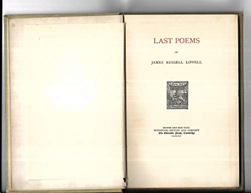 Last Poems of James Russell Lowell 1125158379 Book Cover