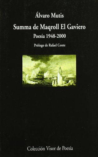 Summa de Maqroll El Gaviero: Poesía 1948 - 2000: 285 (Visor de Poesía)