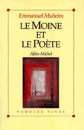 Télécharger Le Moine et le Poète Francais PDF