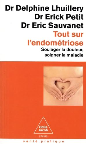 Tout sur l'endométriose