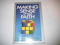 Making Sense of Your Faith 0896936244 Book Cover