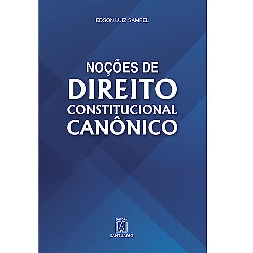 Nocoes de direito constitucional canonico: