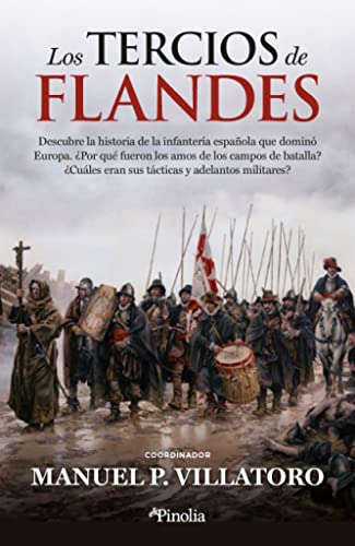 Los Tercios de Flandes (Divulgación histórica)