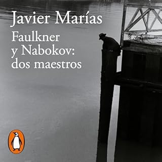 Faulkner y Nabokov: dos maestros [Faulkner and Nabokov: Two Masters] Audiolibro Por Javier Marías arte de portada