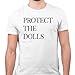TeesAndTankYou Protect The Dolls Shirt Unisex Large White