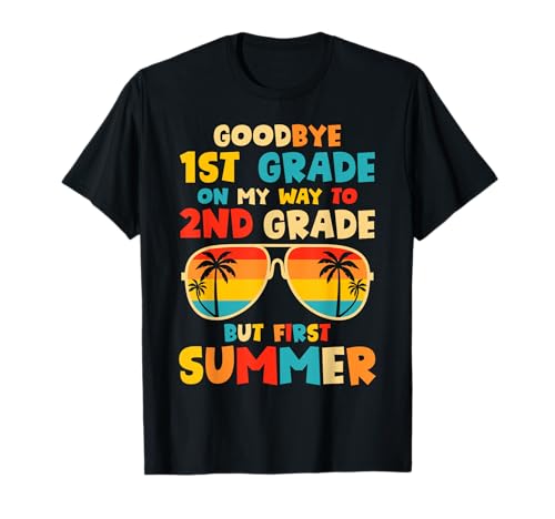 Goodbye 1st Grade Graduation To 2nd Grade Hello Summer Kids T-Shirt