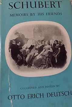 Paperback Schubert: Memoirs by his Friends Book