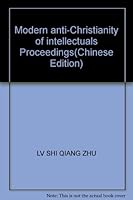 Modern anti-Christianity of intellectuals Proceedings 7549503338 Book Cover