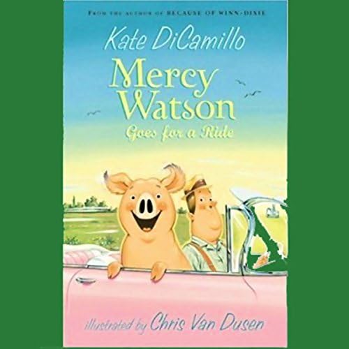Page de couverture de Mercy Watson Collection: Books 1-3: #1: Mercy Watson to the Rescue; #2: Mercy Watson Goes for a Ride; #3: Mercy Watson Fights Crime Audiobook by Kate DiCamillo