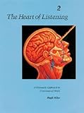 [ The Heart of Listening, Volume 2 BY Milne, Hugh ( Author ) ] { Paperback } 1998