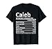 Custom Christmas Father's Day Men Nutrition Facts Caleb Nutrition Funny Birthday Personalized Name Gift Idea T-Shirt
