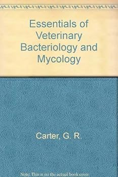 Essentials of Veterinary Bacteriology and Mycology