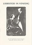  Programmheft Liebestod in Venedig Aus den Tagebüchern Cosima Wagners September 1882 bis Februar 1883
