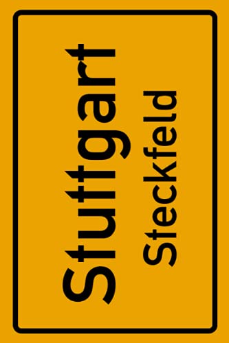 Stuttgart Steckfeld: Deine Stadt, deine Region, deine Heimat! | Passwort Buch DIN A5 120 Seiten Geschenk