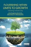 Flourishing Within Limits to Growth: Following nature's way 1138842532 Book Cover