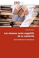 Les Ra(c)Seaux Socio-Cognitifs de La CRA(C)Ativita(c) 6131573506 Book Cover