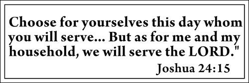 LPF USA Joshua 24:15 As for Me and My Household We Will Serve The Lord Bumper Sticker
