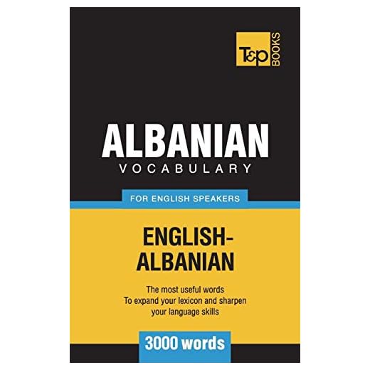 Albanian vocabulary for English speakers - 3000 words (American English Collection)