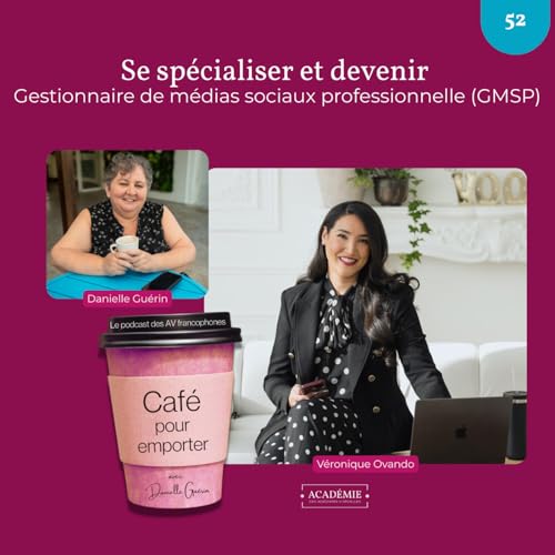Entrevue avec V&eacute;ronique Ovando - Se sp&eacute;cialiser et devenir GMSP