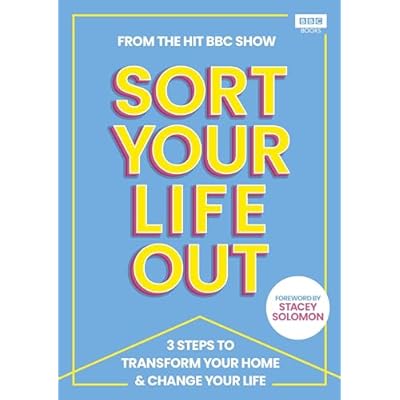 SORT YOUR LIFE OUT