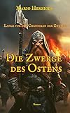  Die Zwerge des Ostens (Prequel zu den Chroniken der Zwerge 2)