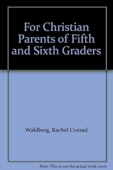 Paperback For Christian Parents of Fifth and Sixth Graders Book