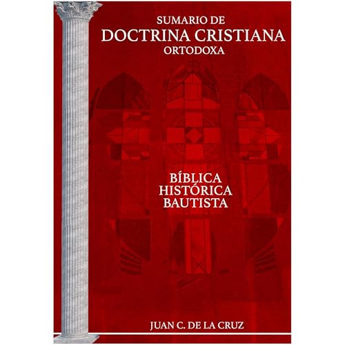 Sumario de Doctrina Cristiana Ortodoxa [Written by Juan C. de la Cruz] episode artwork