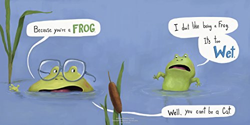 I Don\'t Want to Be a Frog