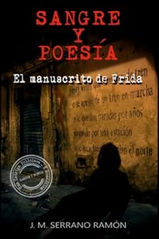 Sangre y poesía: El manuscrito de Frida (Spanish Edition)