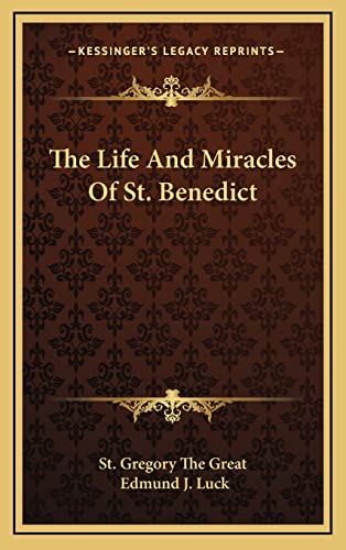 The Life And Miracles Of St. Benedict