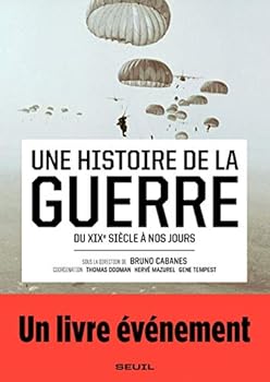 Paperback Une histoire de la guerre: Du XIXe siècle à nos jours [French] Book