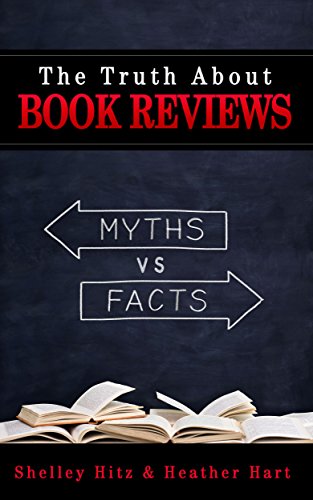 The Truth about Book Reviews: 20 Book Review Myths, Debunked (Aut...