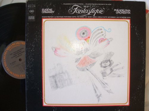 Ballet Fantastique: Rossini-Respighi: La Boutique Fantastique Suite (The Magic Toy Shop)/Adam Giselle Suite/Meyerbeer: Les Patineurs Suite